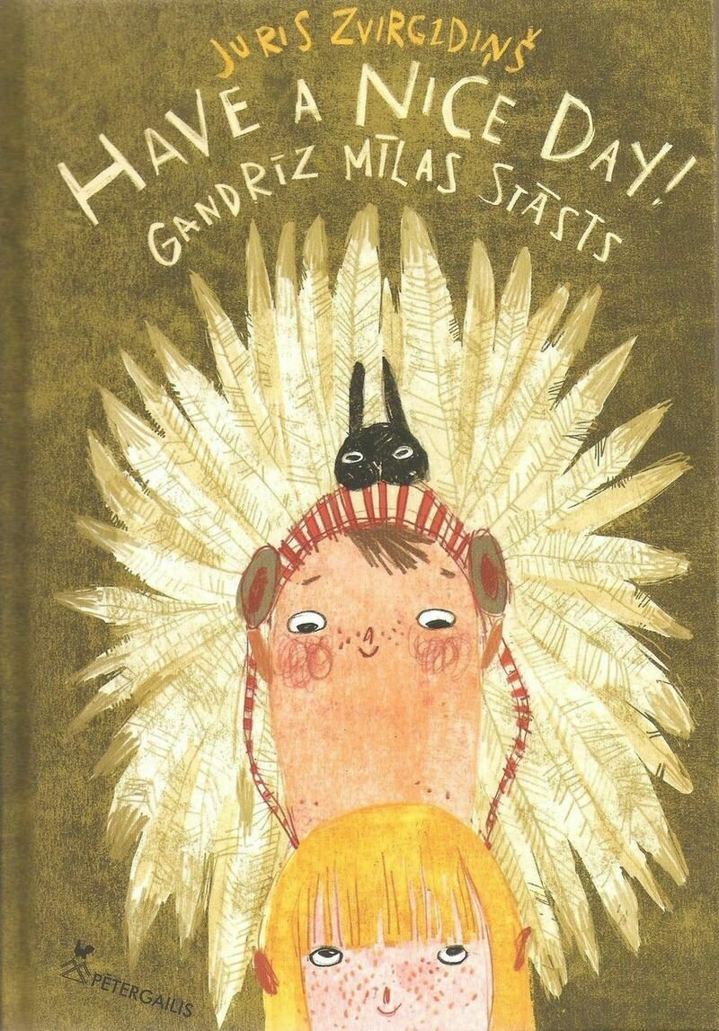 Have a nice day ! Gandrīz mīlas stāsts.