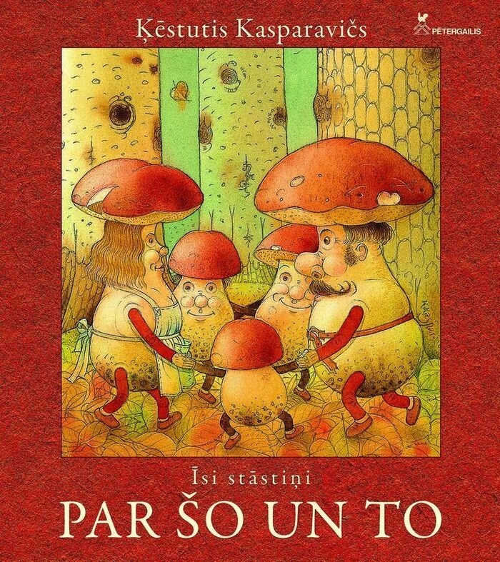 Īsi stāstiņi PAR ŠO UN TO