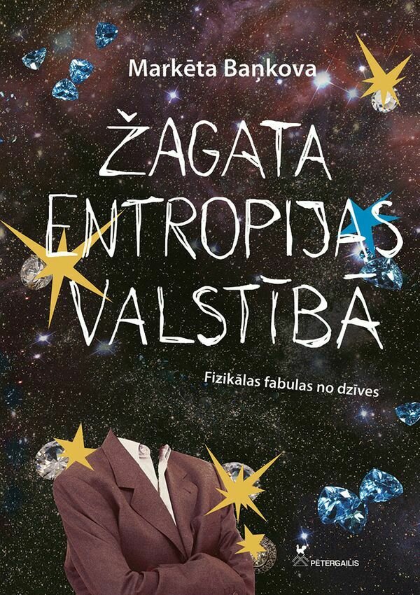 Žagata entropijas valstībā. Fizikālas fabulas no dzīves