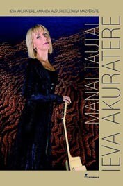 Manai tautai: Ieva Akuratere. Grāmata nav pieejama.