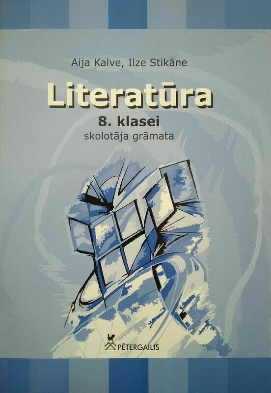 Literatūra 8.klasei. Skolotāja grāmata