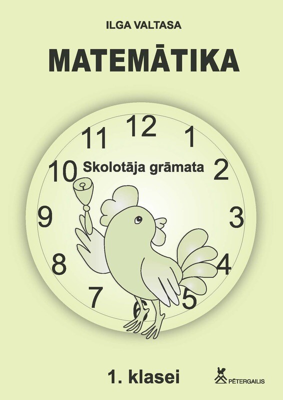 Matemātika 1.klasei. Skolotāja grāmata.
