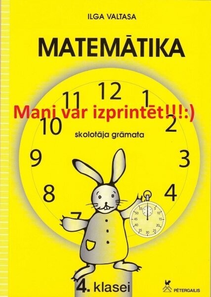 Matemātika 4.klasei. Skolotāja grāmata. Izprintējama E-grāmata.