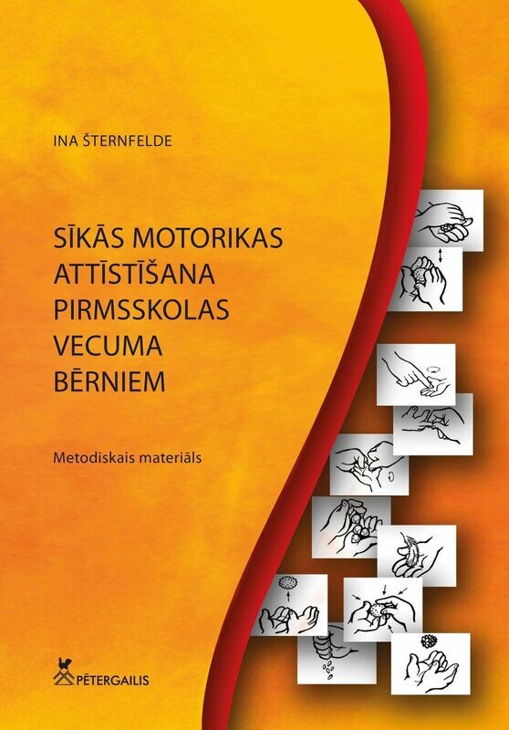 Sīkās motorikas attīstīšana pirmsskolas vecuma bērniem