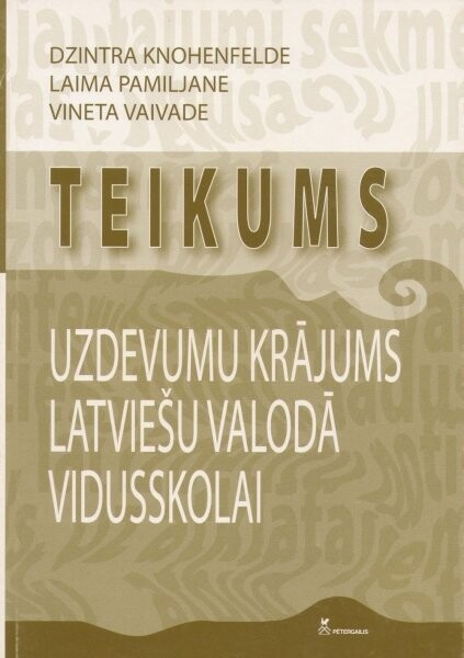 Teikums. Uzdevumu krājums latviešu val. v-sk