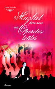 Mazliet par sevi un operetes teātri