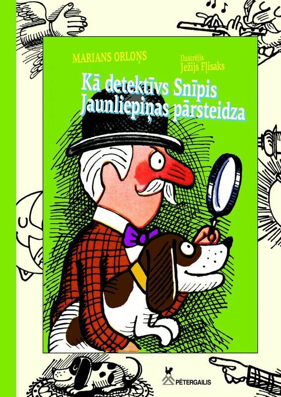 Kā detektīvs Snīpis Jaunliepiņas pārsteidza