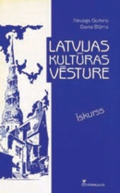Latvijas kultūras vēsture īskurss