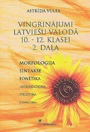 Vingrinājumi latviešu valodā 10.-12.kl. 2. daļa