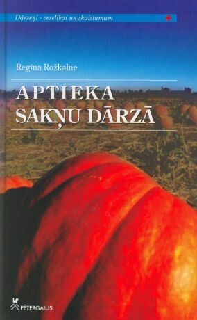 Aptieka sakņu dārzā