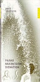 Parks naksnīgiem sienāžiem. Dzeja