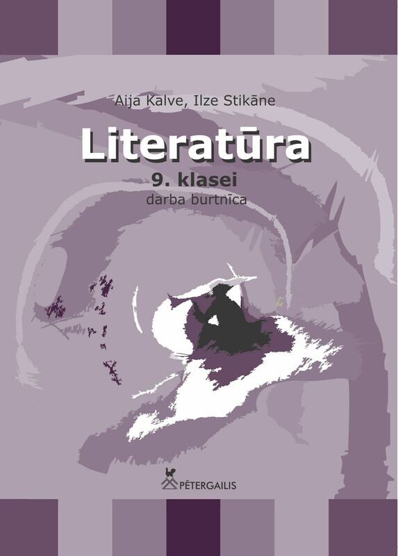 Literatūra 9.klasei Darba burtnīca