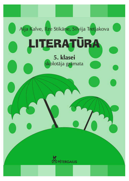 Literatūra 5.klasei Skolotāju grāmata