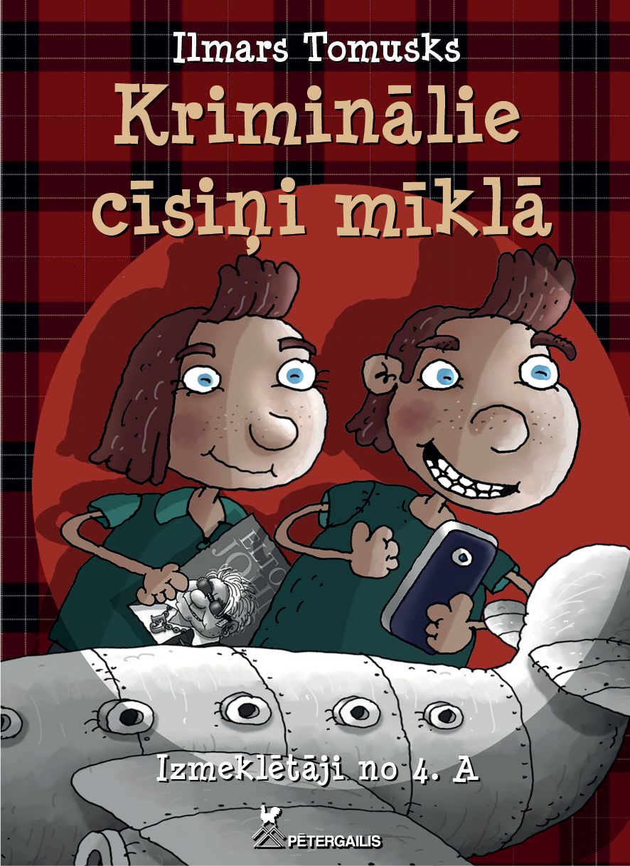 Kriminālie cīsiņi mīklā. Detektīvi no  4.A