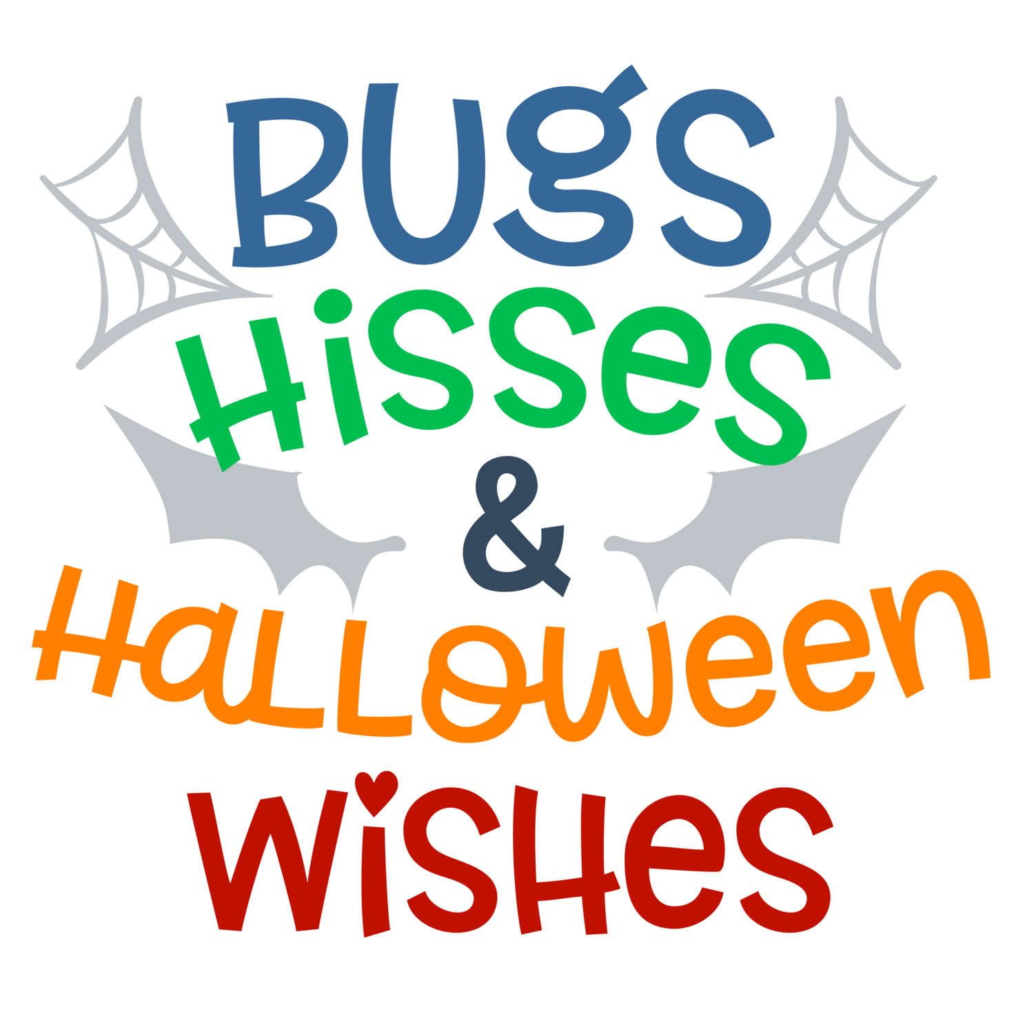 Bugs Hisses &amp; Halloween Wishes