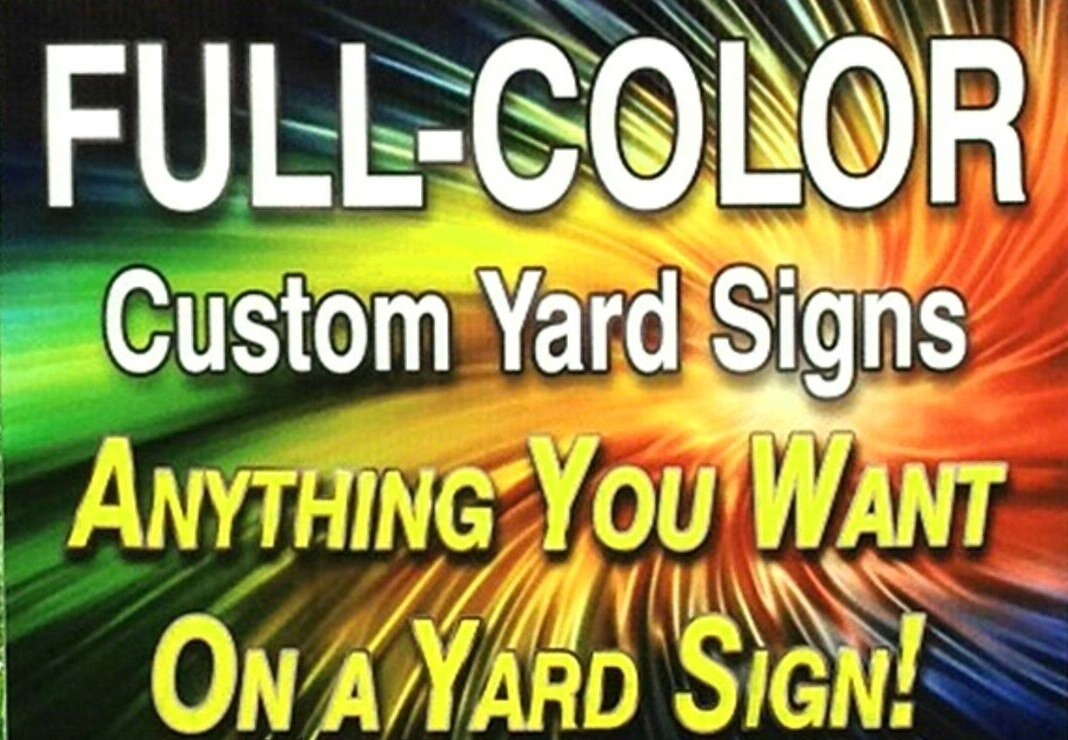 Full Color Custom Double Sided Yard Signs