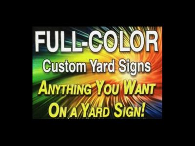 CUSTOM YARD SIGNS