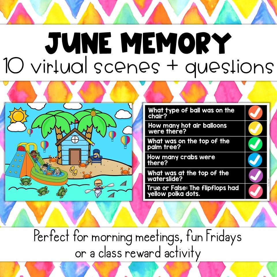 June Memory: 10 Virtual Rooms & Questions Morning Meetings Brain Breaks