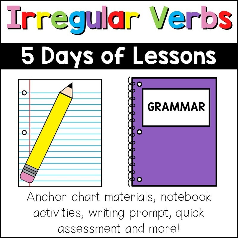 Irregular Verbs Activities, Worksheets, Anchor Chart One Week of Lesson Plans