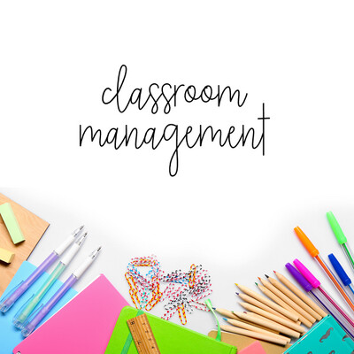 Classroom Management