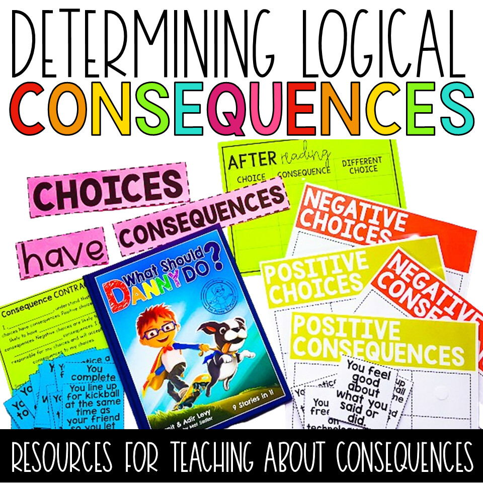 Determining Logical Consequences {with What Should Danny Do?} Mini Lesson Determining Logical Consequences {with What Should Danny Do?} Mini Lesson