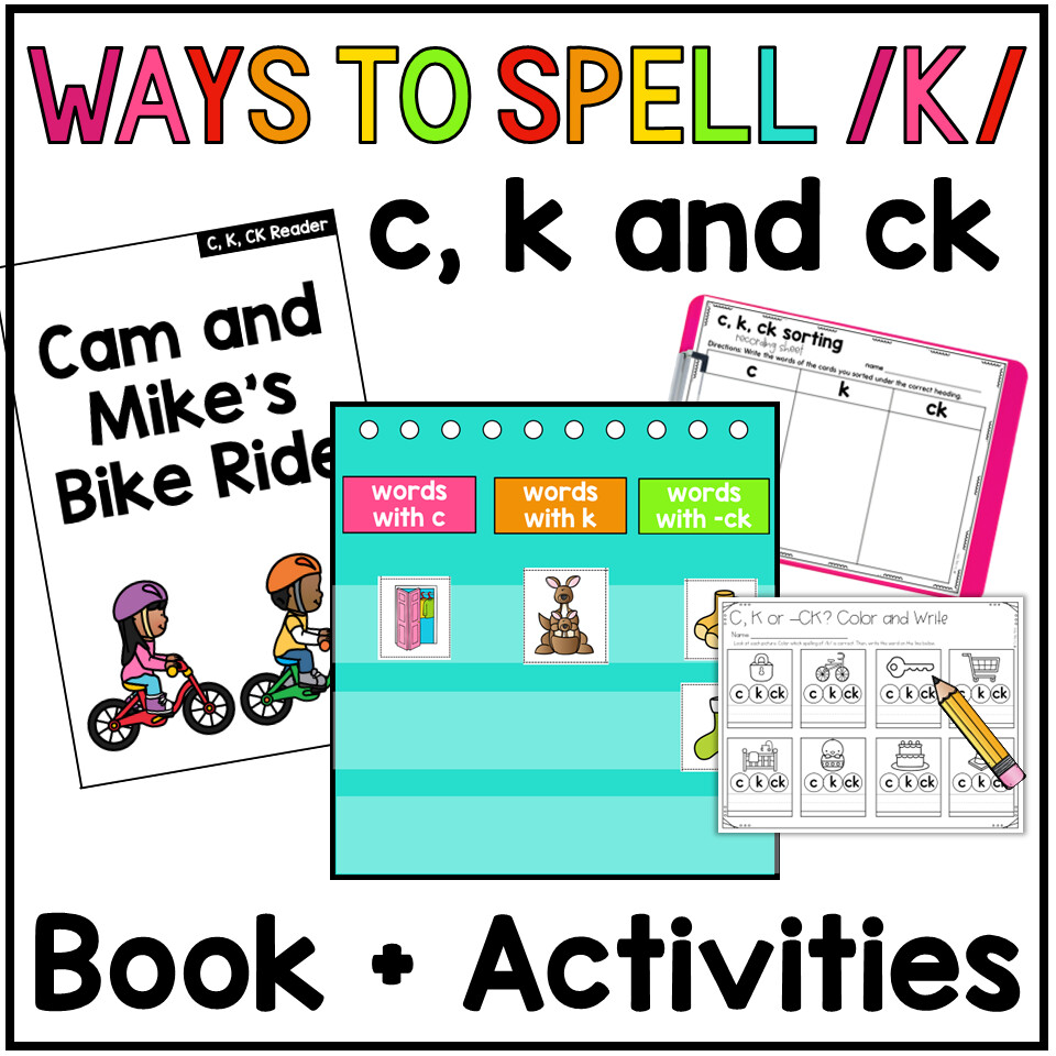 Phonics /K/ Sound Spelling Digraph -ck, c & k Practice Worksheet Activities