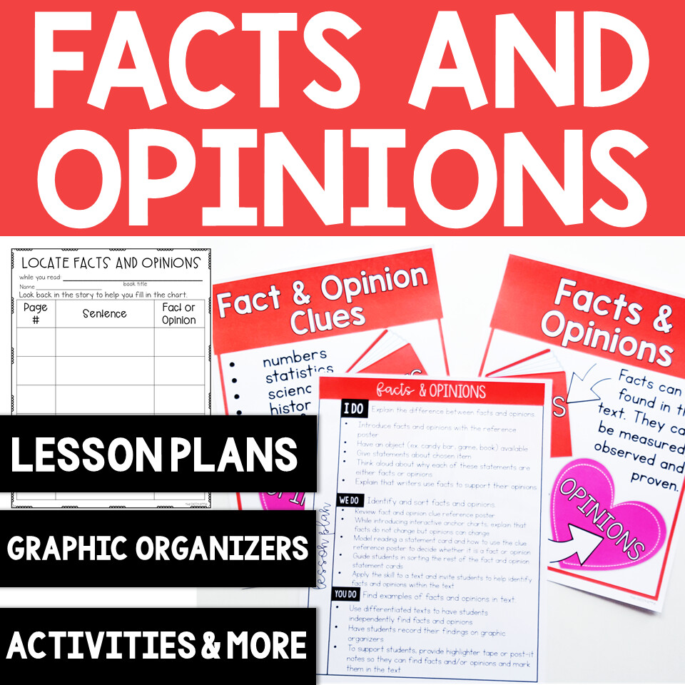 Facts and Opinions: Complete Lesson Plan, Mini-Lesson, Anchor Charts and G.O.s