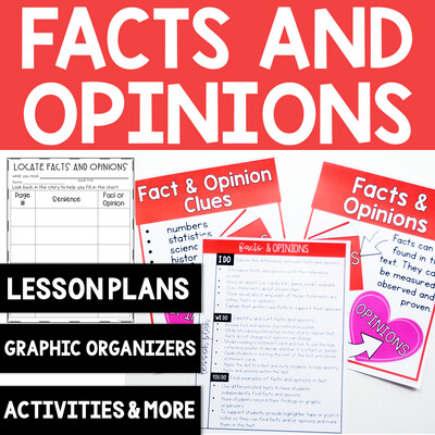 Facts and Opinions: Complete Lesson Plan, Mini-Lesson, Anchor Charts and G.O.s
