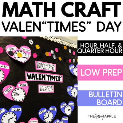 Valentine's Day Craft Math Activity Telling Time Valentine Bulletin Board
