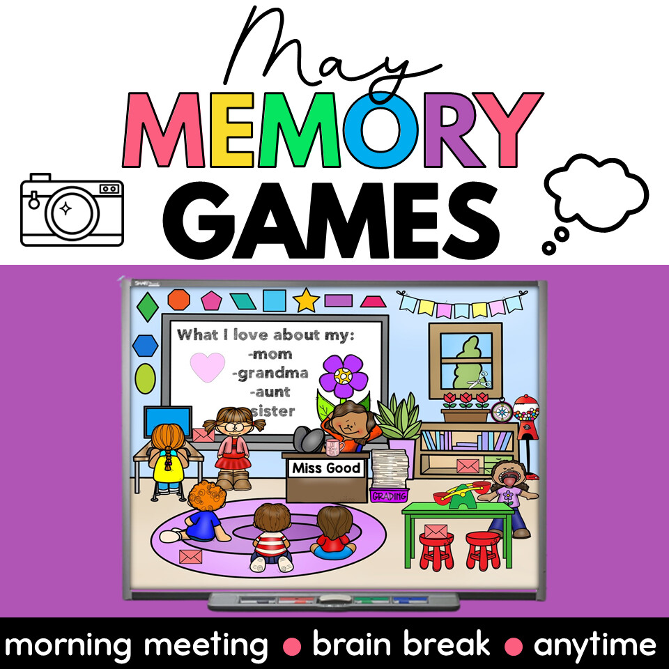 May Memory 10 Scenes & Questions Morning Meeting Activities Brain Breaks