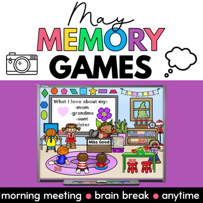May Memory 10 Scenes & Questions Morning Meeting Activities Brain Breaks