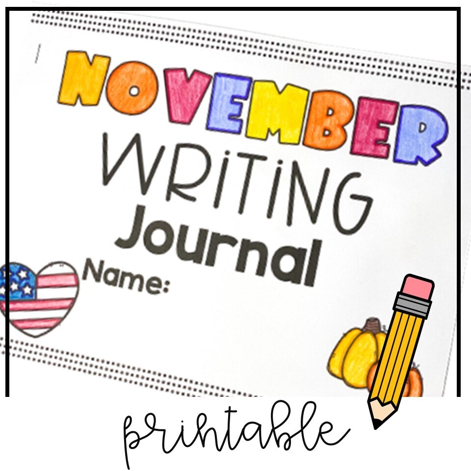 November Daily Printable Writing Journal Pages 20 Different Prompts Thanksgiving