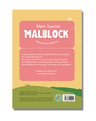 Mein bunter Malblock - Malspaß für Mädchen