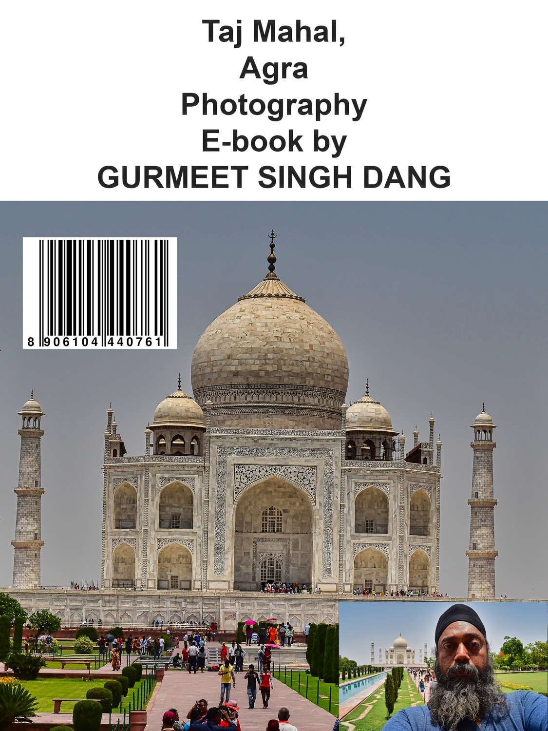 Taj Mahal, Agra Photography E-book by GURMEET SINGH DANG