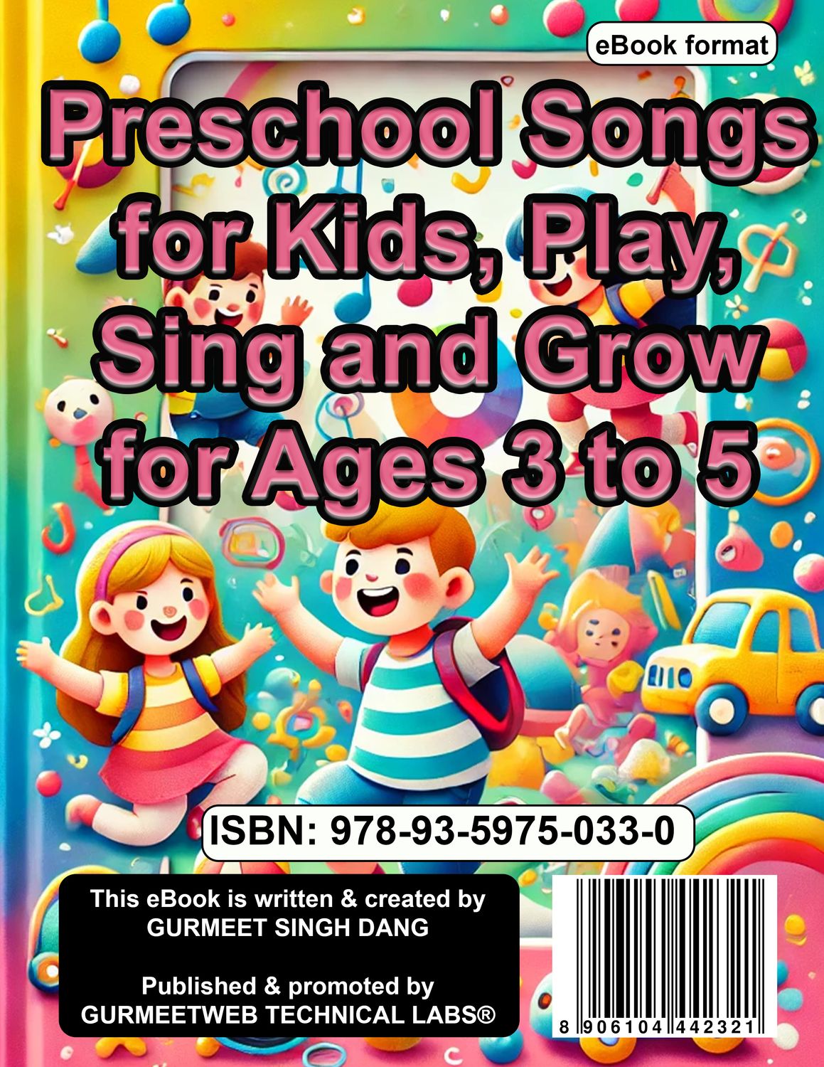 Preschool Songs for Kids, Play, Sing and Grow for Ages 3 to 5
