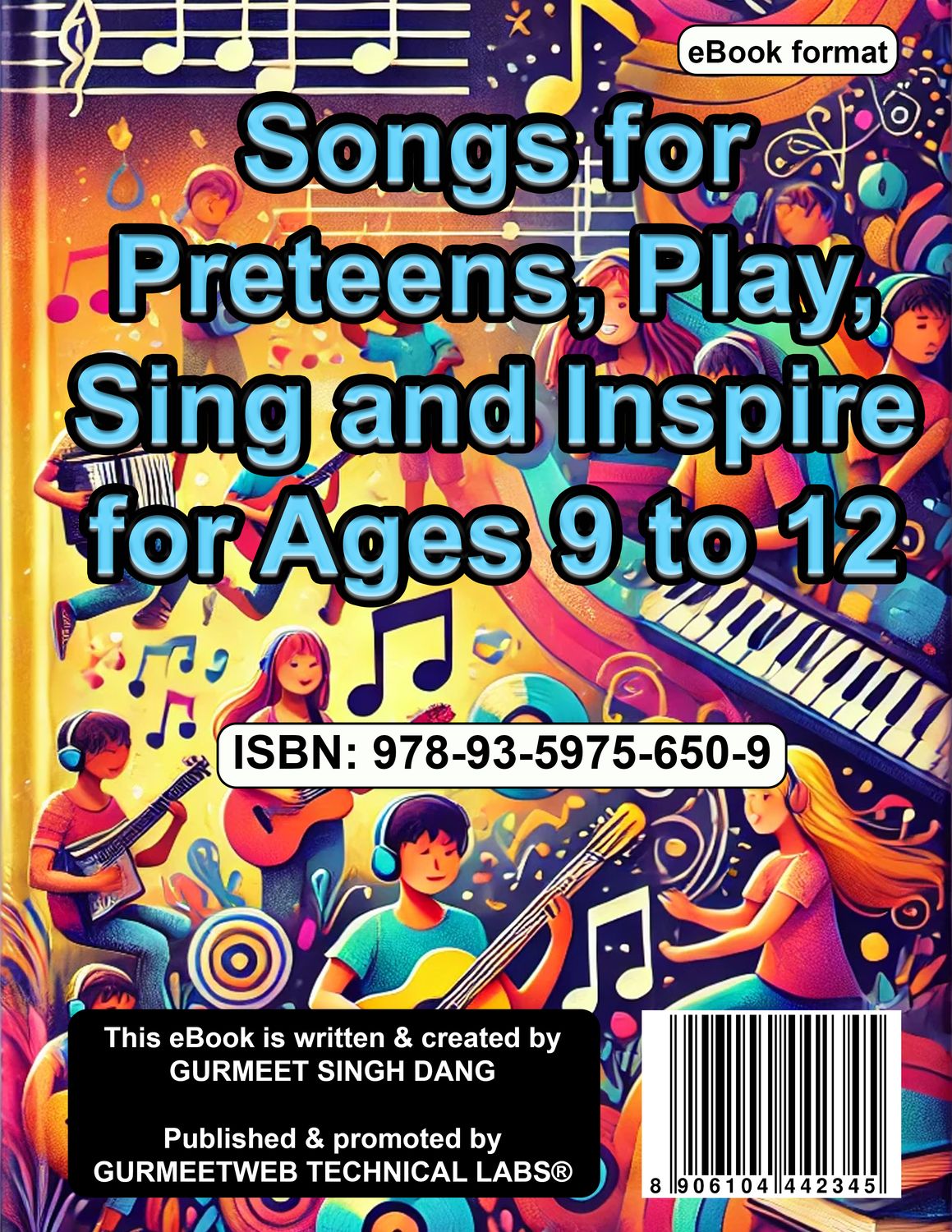 Songs for Preteens, Play, Sing and Inspire for Ages 9 to 12