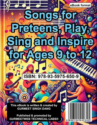 Songs for Preteens, Play, Sing and Inspire for Ages 9 to 12