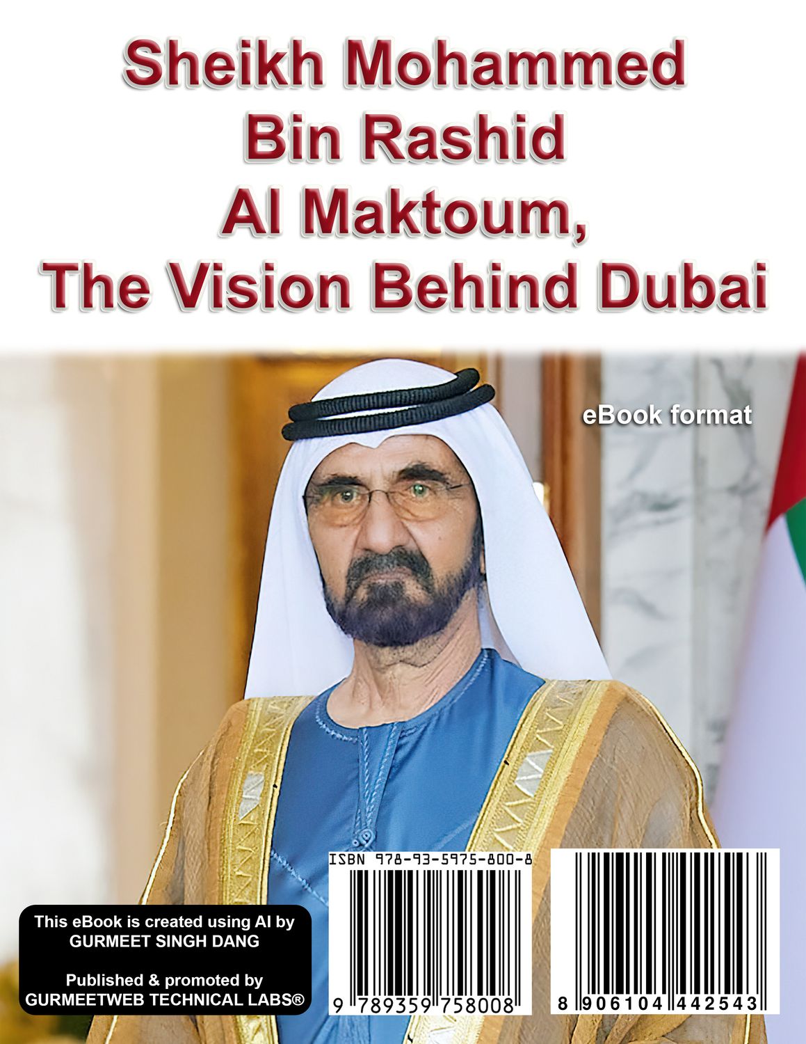Sheikh Mohammed Bin Rashid Al Maktoum, The Vision Behind Dubai