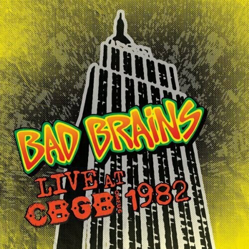 Bad Brains ‎– Live At CBGB 1982
