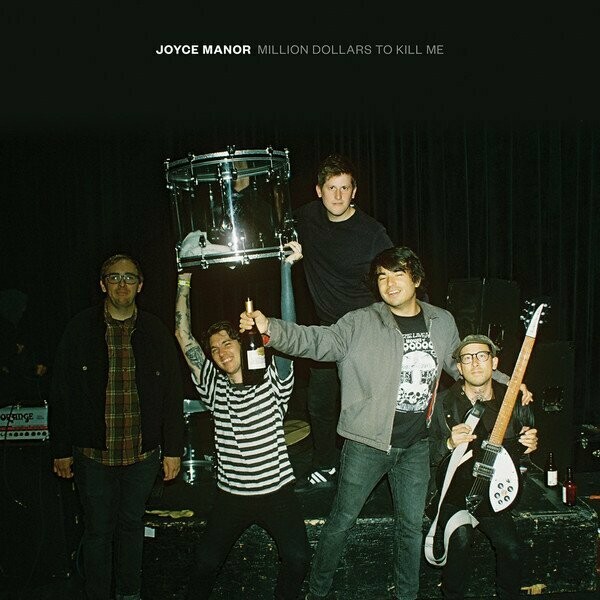 Joyce Manor ‎– Million Dollars To Kill Me