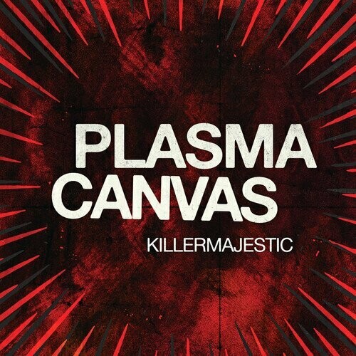 Plasma Canvas ‎– KILLERMAJESTIC