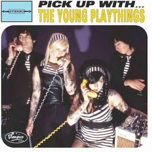 The Young Playthings ‎– Pick Up With