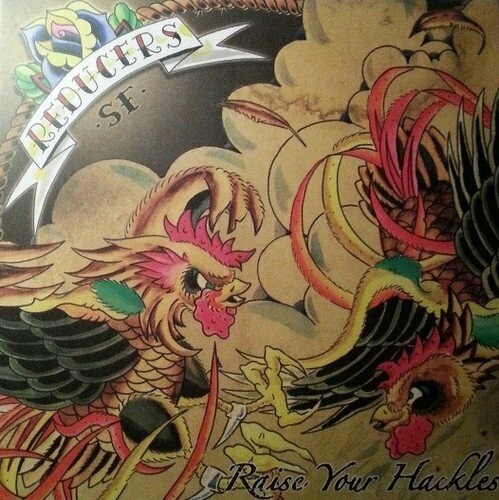 Reducers SF ‎– Raise Your Hackles (20TH ANNIVERSARY EDITION)