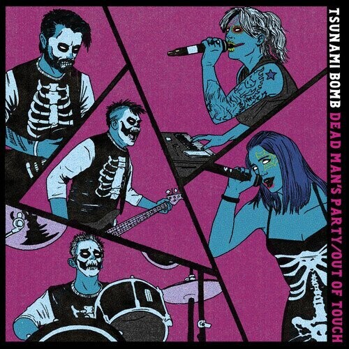 TSUNAMI BOMB - DEAD MAN'S PARTY/OUT OF TOUCH 7"