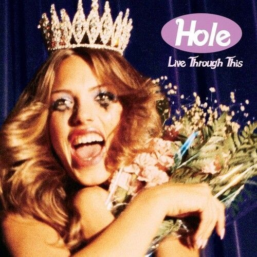 Hole  – Live Through This