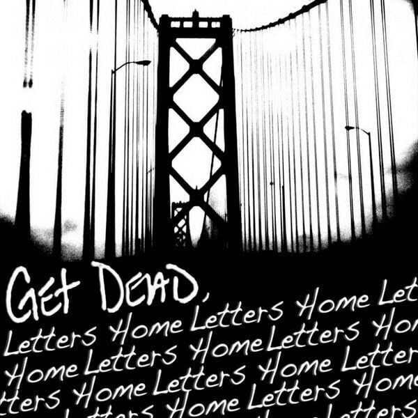 Get Dead ‎– Letters Home