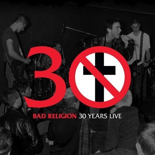 Bad Religion ‎– 30 Years Live