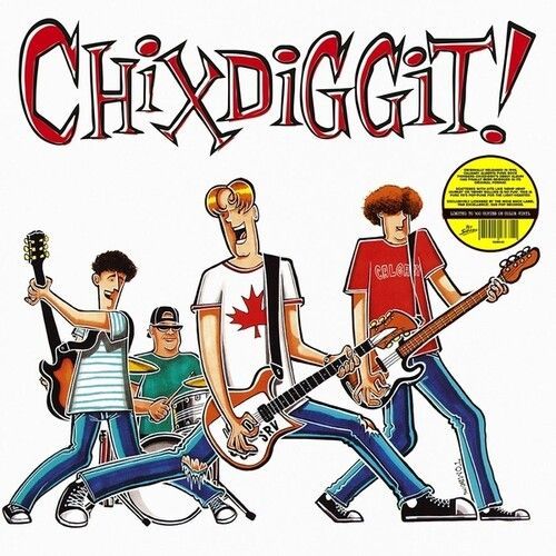Chixdiggit! - Chixdiggit! (YELLOW VINYL)