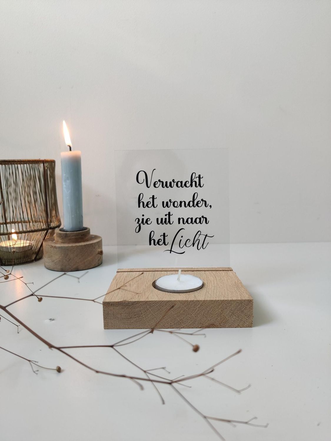 Waxinelichthouder + plexiglas Verwacht het Wonder Waxinelichthouder + plexiglas Verwacht het Wonder