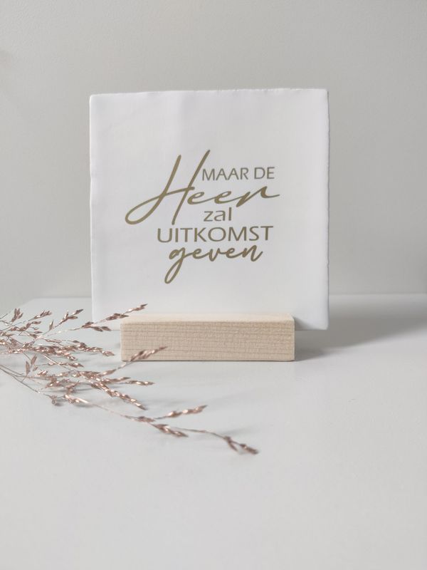 Tegeltje 'Maar de Heer zal uitkomst geven'